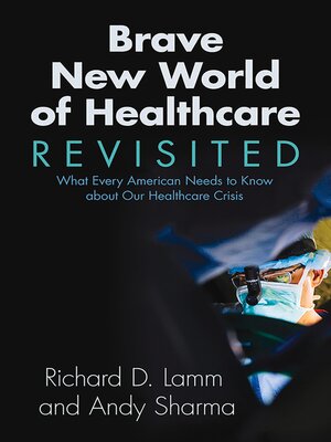 cover image of Brave New World of Healthcare Revisited
